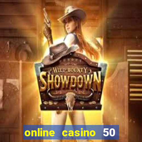 online casino 50 euro gratis