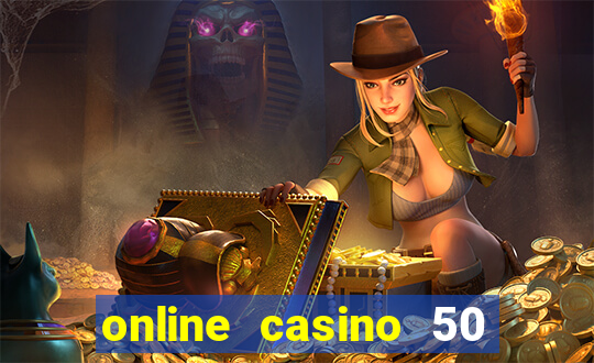 online casino 50 euro gratis