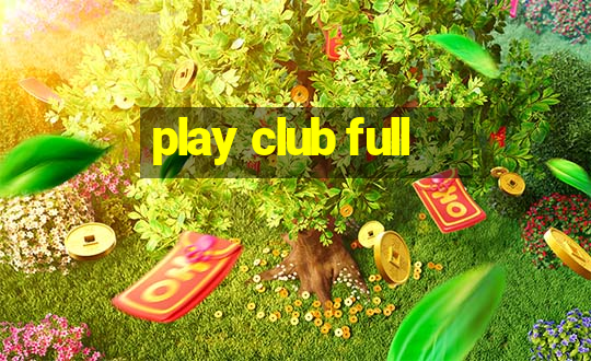 play club full