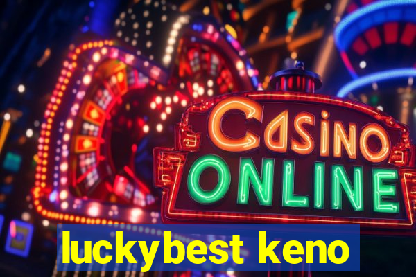 luckybest keno