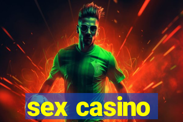 sex casino