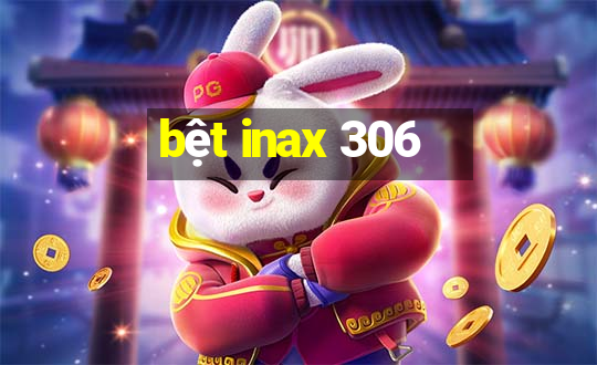 bet inax 306