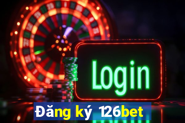 Đăng ký 126bet