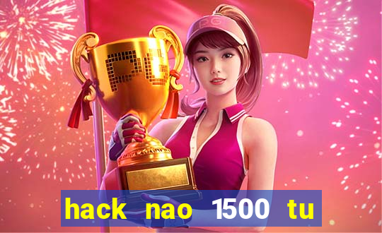 hack nao 1500 tu tieng anh