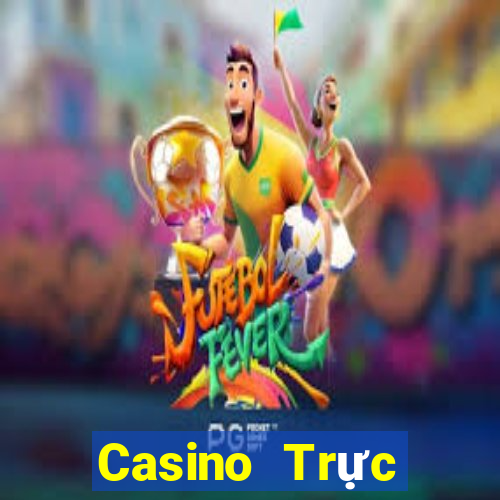 Casino Trực tiếp fabet88