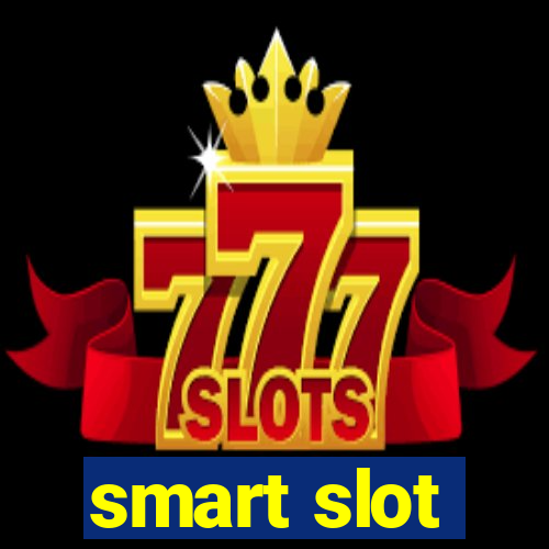 smart slot