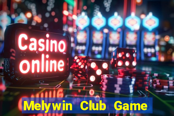 Melywin Club Game Bài 6789