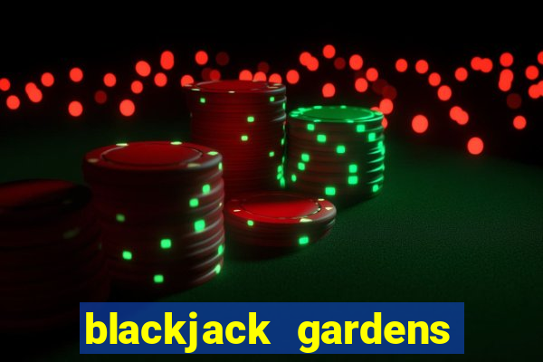 blackjack gardens irondale al