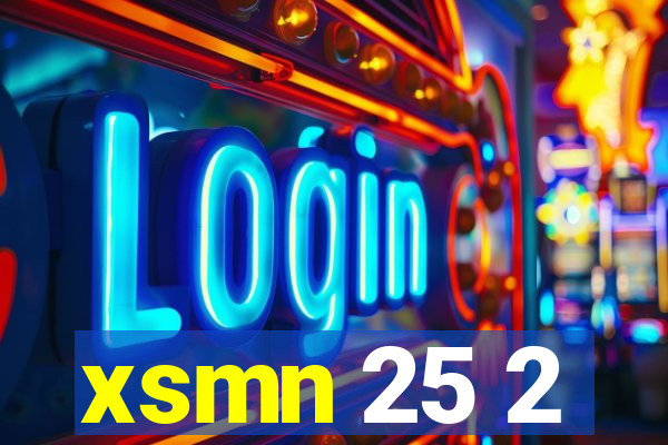 xsmn 25 2