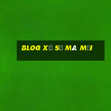 BlOG Xổ số Mã mời