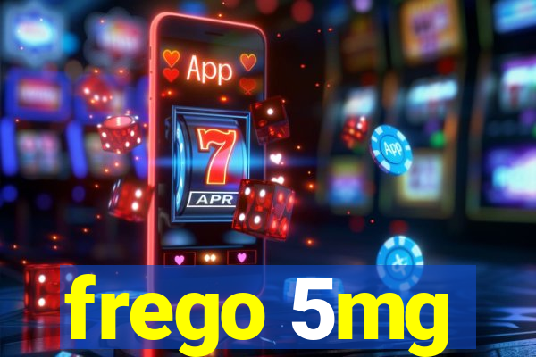 frego 5mg