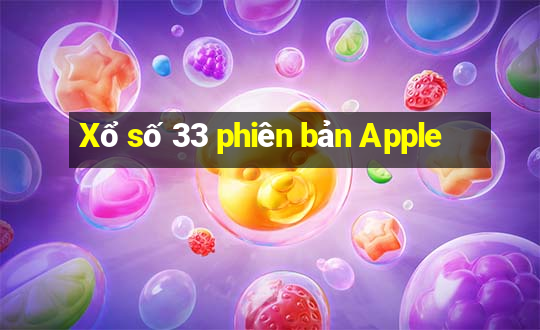 Xổ số 33 phiên bản Apple