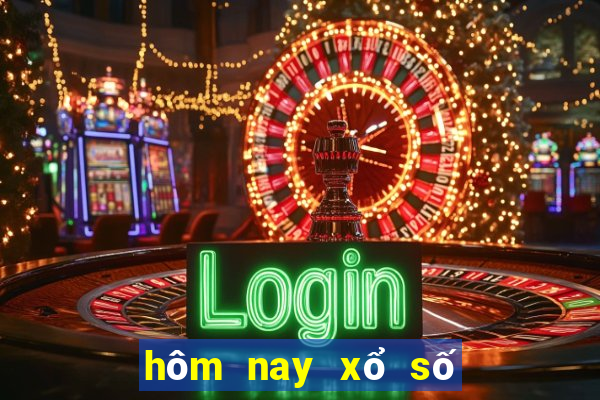 hôm nay xổ số hôm nay