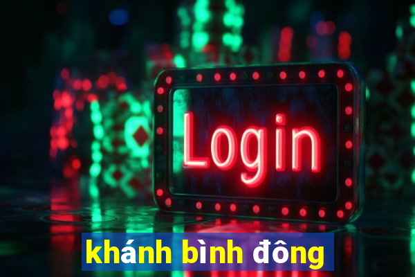 khánh bình đông