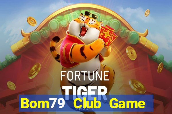 Bom79 Club Game Bài Kubet