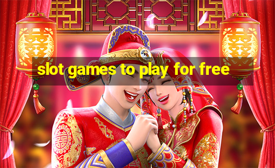 slot games to play for free