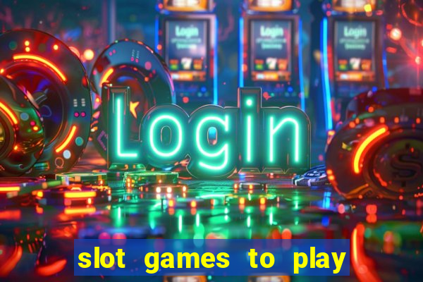 slot games to play for free