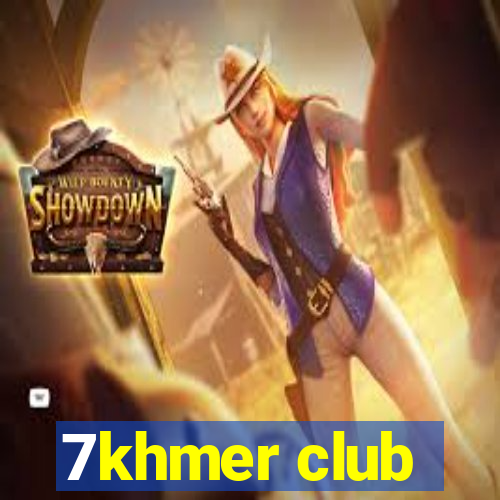 7khmer club