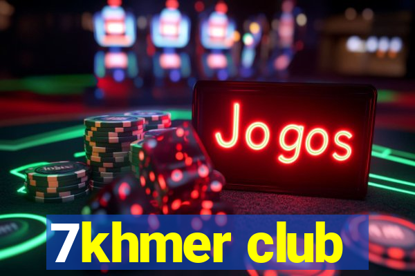 7khmer club