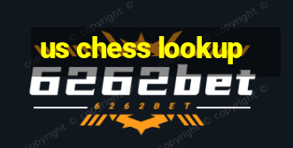 us chess lookup