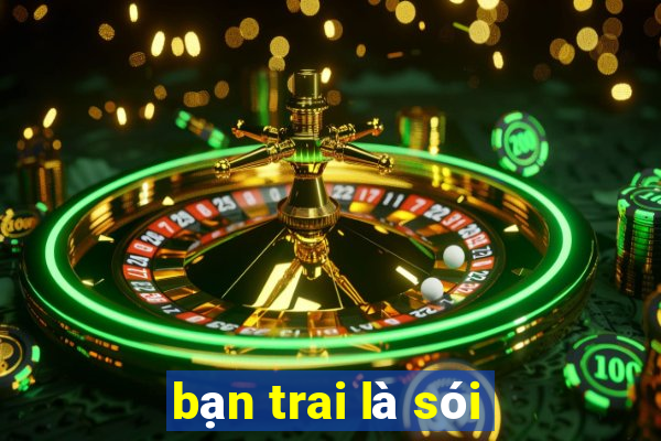 bạn trai là sói