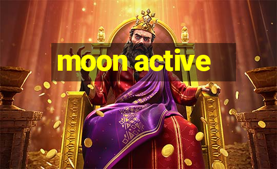 moon active