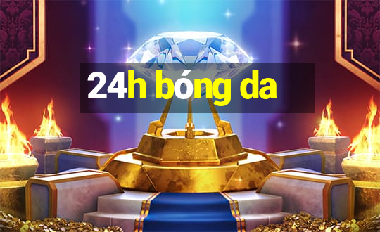 24h bóng da