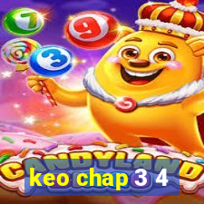 keo chap 3 4