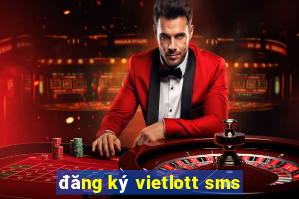 đăng ký vietlott sms