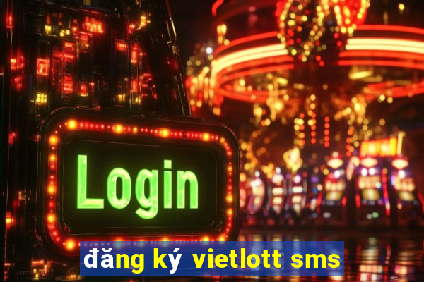 đăng ký vietlott sms