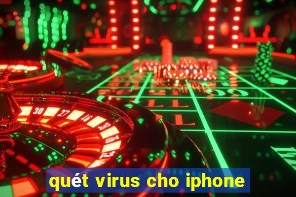 quét virus cho iphone