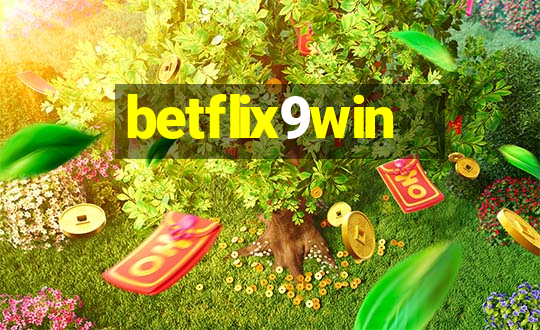 betflix9win