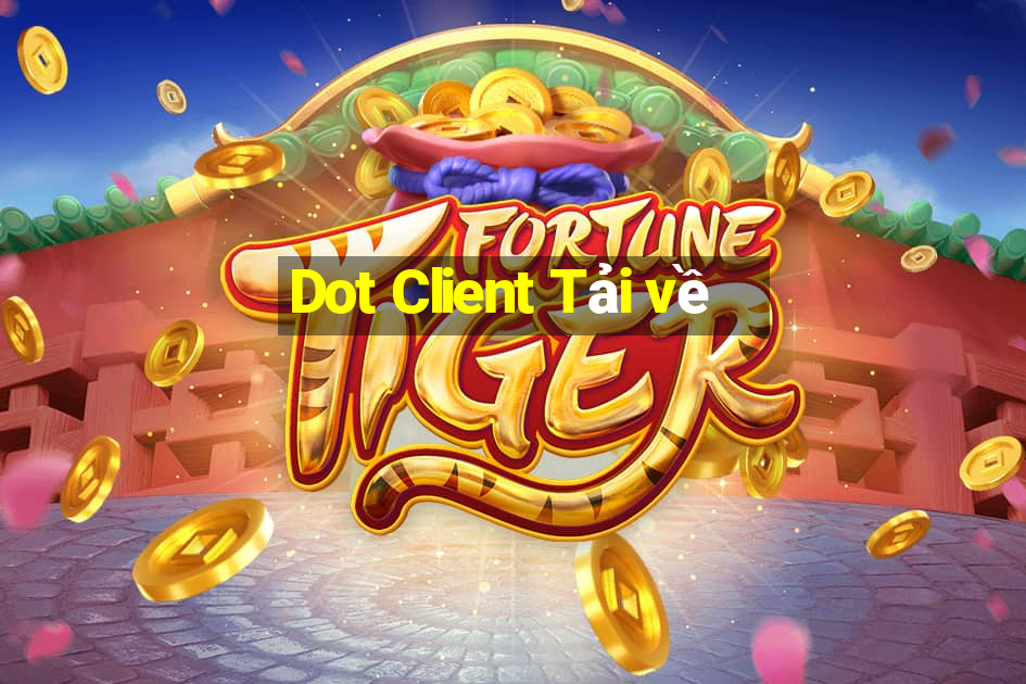 Dot Client Tải về