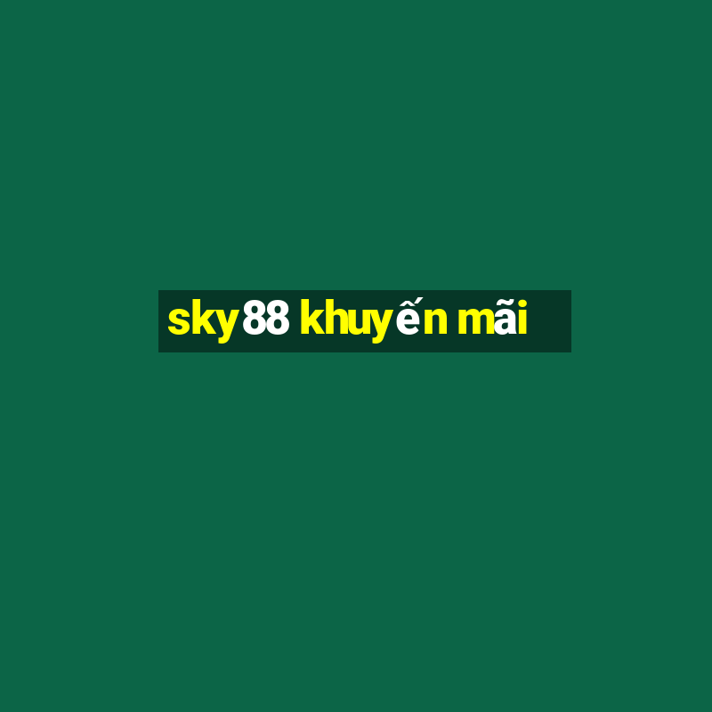 sky88 khuyến mãi