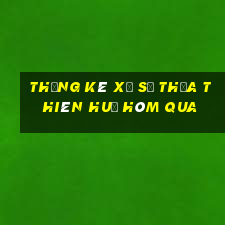 Thống kê xổ số thừa thiên huế Hôm qua