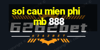 soi cau mien phi mb 888