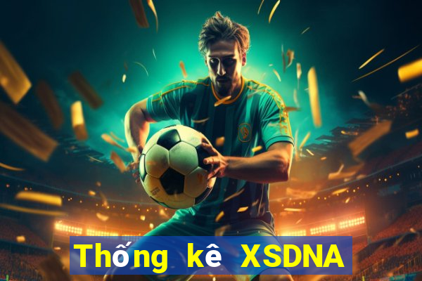 Thống kê XSDNA ngày 3