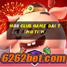 M88 Club Game Bài Tặng Tiền