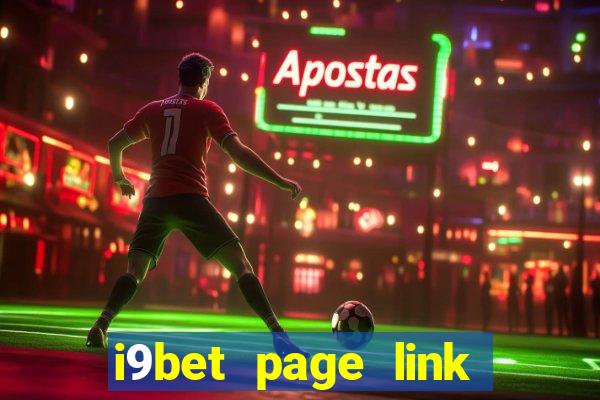 i9bet page link đăng ký