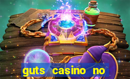 guts casino no deposit bonus