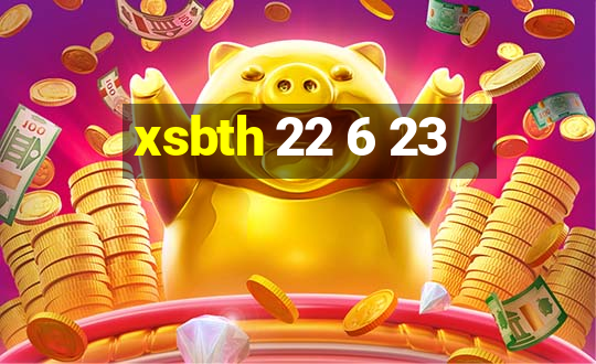 xsbth 22 6 23