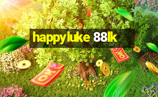 happyluke 88lk