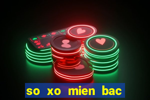 so xo mien bac truc tiep