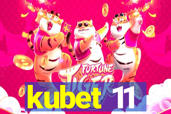 kubet 11