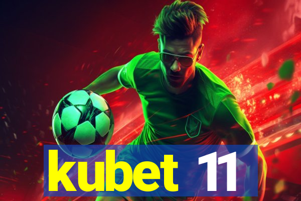 kubet 11