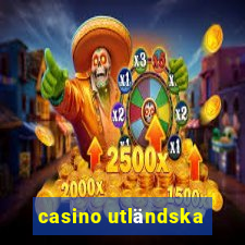 casino utländska