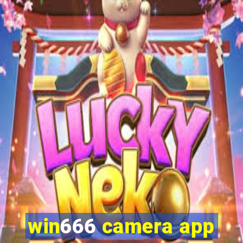 win666 camera app