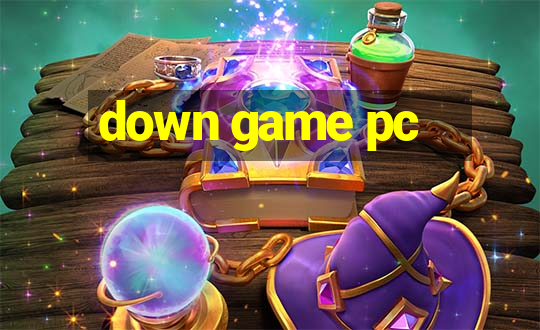 down game pc