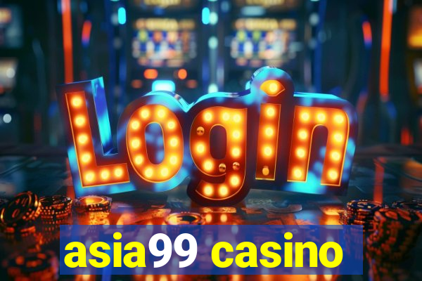 asia99 casino