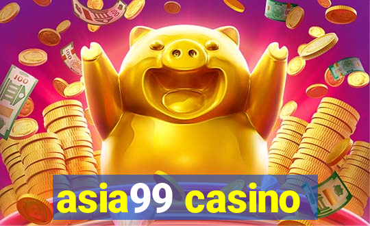 asia99 casino